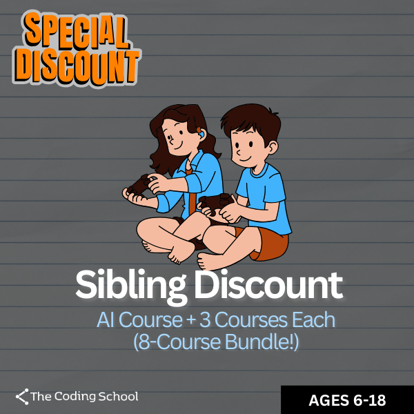 Sibling Discount: AI Course + 3 Courses Each (8-Course Bundle!)