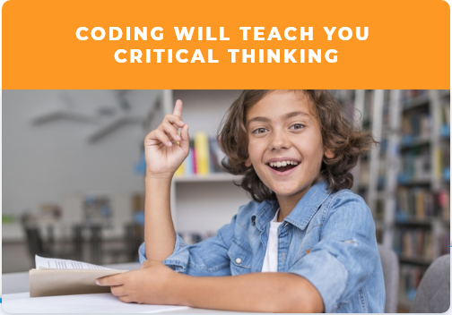 CODIING WILL TEACH YOU CRITICAL THINKING